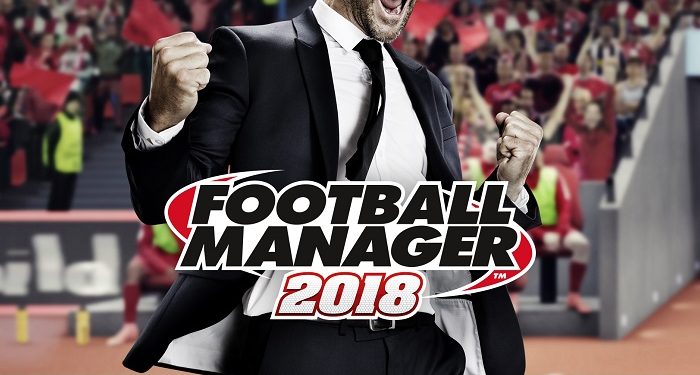 Football Manager 2018 désormais disponible