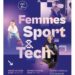 Femmes Sport & Tech 2026 : deux journées pour penser l&rsquo;innovation au féminin